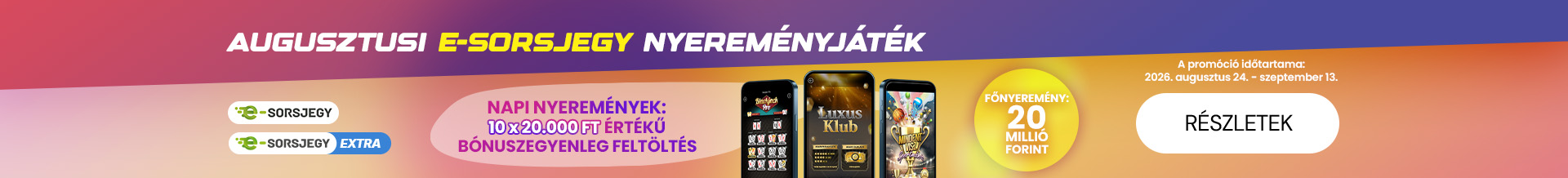 Augusztusi e-sorsjegy nyereményjáték